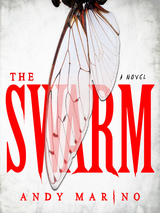 Title details for The Swarm by Andy Marino - Available